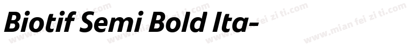 Biotif Semi Bold Ita字体转换